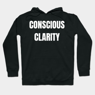 Conscious Clarity Hoodie